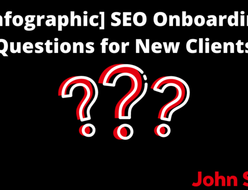 [Infographic] SEO Onboarding Questions For New Clients